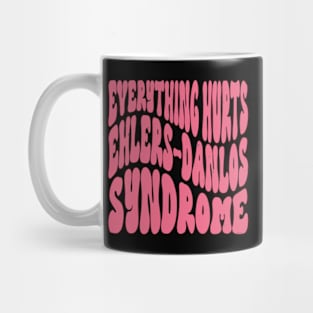 Everything Hurts - Ehlers-Danlos Syndrome Awareness Retro Purple Mug